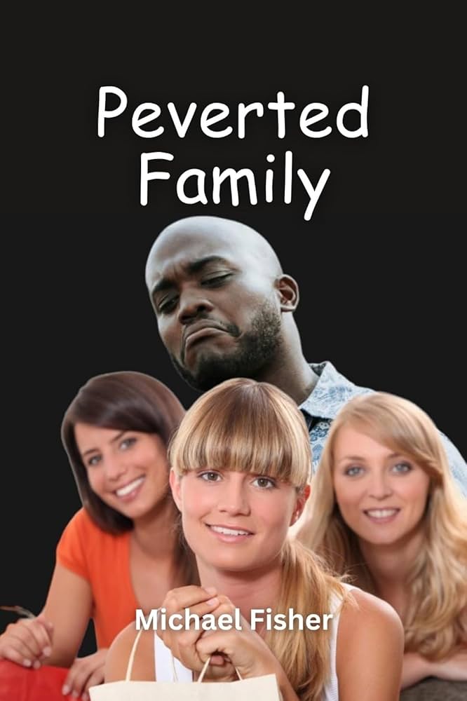 bill edens recommends Pervert Family