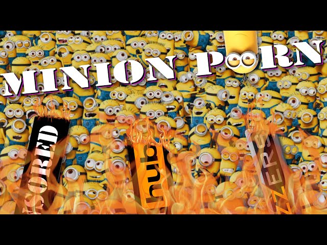 ali tahan recommends Minion Porn